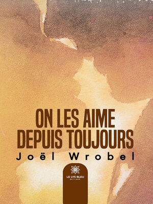 cover image of On les aime depuis toujours